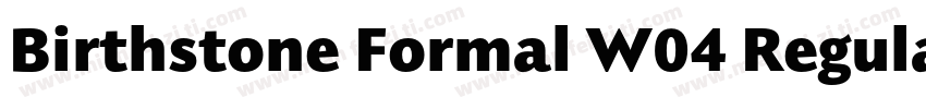 Birthstone Formal W04 Regular字体转换
